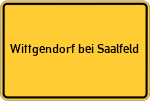 Place name sign Wittgendorf bei Saalfeld