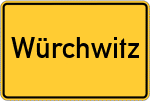 Place name sign Würchwitz