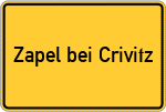 Place name sign Zapel bei Crivitz