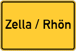 Place name sign Zella / Rhön