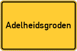 Place name sign Adelheidsgroden