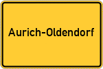 Place name sign Aurich-Oldendorf