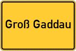 Place name sign Groß Gaddau