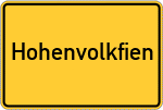 Place name sign Hohenvolkfien