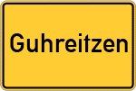 Place name sign Guhreitzen