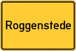 Place name sign Roggenstede