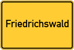 Place name sign Friedrichswald