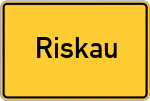 Place name sign Riskau, Kreis Lüchow-Dannenberg