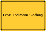 Place name sign Ernst-Thälmann-Siedlung
