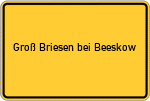 Place name sign Groß Briesen bei Beeskow