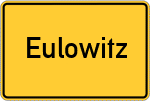 Place name sign Eulowitz