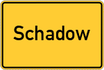 Place name sign Schadow