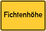 Place name sign Fichtenhöhe