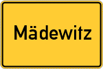 Place name sign Mädewitz