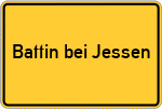 Place name sign Battin bei Jessen, Elster