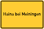 Place name sign Haina bei Meiningen