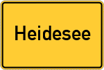 Place name sign Heidesee
