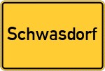 Place name sign Schwasdorf