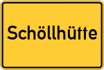 Place name sign Schöllhütte