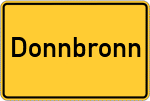 Place name sign Donnbronn