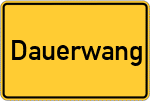 Place name sign Dauerwang