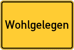 Place name sign Wohlgelegen