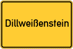 Place name sign Dillweißenstein