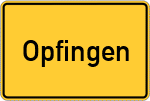 Place name sign Opfingen