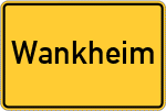 Place name sign Wankheim