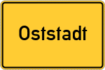 Place name sign Oststadt
