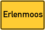 Place name sign Erlenmoos