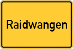 Place name sign Raidwangen