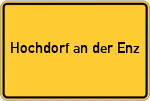 Place name sign Hochdorf an der Enz