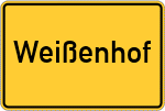 Place name sign Weißenhof