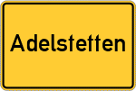 Place name sign Adelstetten
