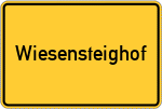 Place name sign Wiesensteighof