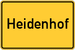 Place name sign Heidenhof
