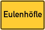Place name sign Eulenhöfle