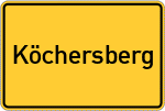 Place name sign Köchersberg