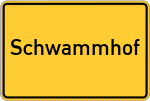 Place name sign Schwammhof