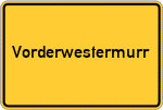 Place name sign Vorderwestermurr
