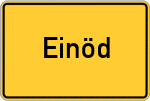 Place name sign Einöd
