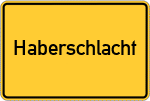 Place name sign Haberschlacht