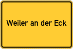 Place name sign Weiler an der Eck