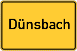 Place name sign Dünsbach