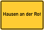 Place name sign Hausen an der Rot