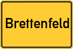 Place name sign Brettenfeld