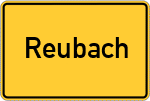 Place name sign Reubach