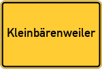 Place name sign Kleinbärenweiler