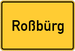 Place name sign Roßbürg